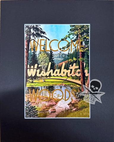 Welcome to WishABitch Woods (art print)