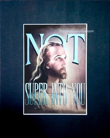 Not Super into You (art print)
